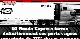 10 Roads Express ferme définitivement ses portes après une chute de 70% de ses revenus Camion de 10 Roads Express stationné devant un bâtiment industriel, avec la remorque identifiée « 10 Roads ». En bas de l’image, un bandeau affiche le texte : « 10 Roads Express ferme définitivement ses portes après une chute de 70% de ses revenus ».