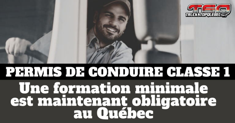 Une formation est maintenant obligatoire pour devenir camionneur au Québec