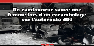 Un camionneur sauve une femme lors d’un carambolage sur l’autoroute 401 Deux poids lourds impliqués dans un important carambolage sur l'autoroute 401, et texte : "Un camionneur sauve une femme lors d'un carambolage sur l'autoroute 401".