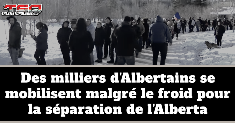 Des milliers d’Albertains se mobilisent malgré le froid pour la séparation de l’Alberta