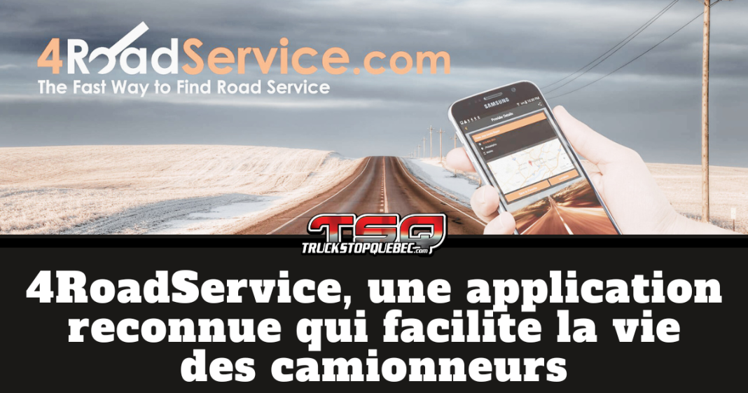 Bannière promotionnelle de l’application 4RoadService.com avec le texte « The Fast Way to Find Road Service » et « 4RoadService, une application reconnue qui facilite la vie des camionneurs ».