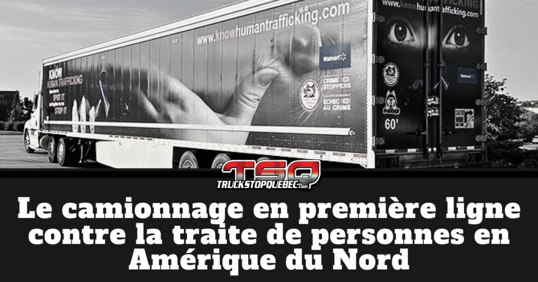 Camion lourd arborant une remorque de sensibilisation contre la traite de personnes, illustrant le rôle clé du camionnage nord-américain dans la prévention du trafic humain et la protection des victimes.
