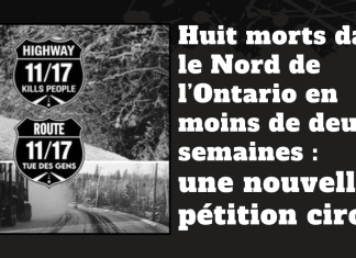 Huit morts dans le Nord de l’Ontario en moins de deux semaines : une nouvelle pétition circule La route 11-17 avec le logo du groupe facebook La Route 11-17 tue des gens, et le texte : Huit morts dans le nord de l'Ontario en moins de deux semaines, une nouvelle pétition circule.