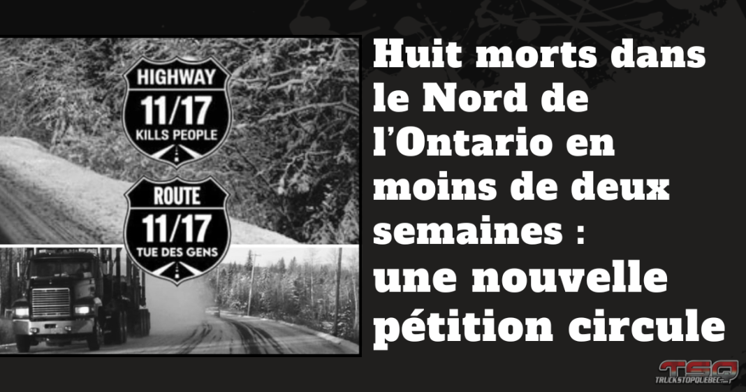 La route 11-17 avec le logo du groupe facebook La Route 11-17 tue des gens, et le texte : Huit morts dans le nord de l'Ontario en moins de deux semaines, une nouvelle pétition circule.
