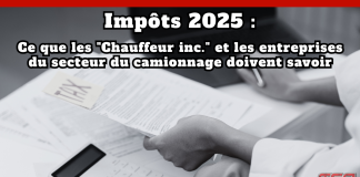 Impôts 2025 : Ce que « Chauffeur inc. » et entreprises du secteur du camionnage doivent savoir Texte : Impôts 2025 : Voici ce que les "Chauffeur Inc" et les entreprises du secteur du camionnage doivent savoir. Image : Documents RH.