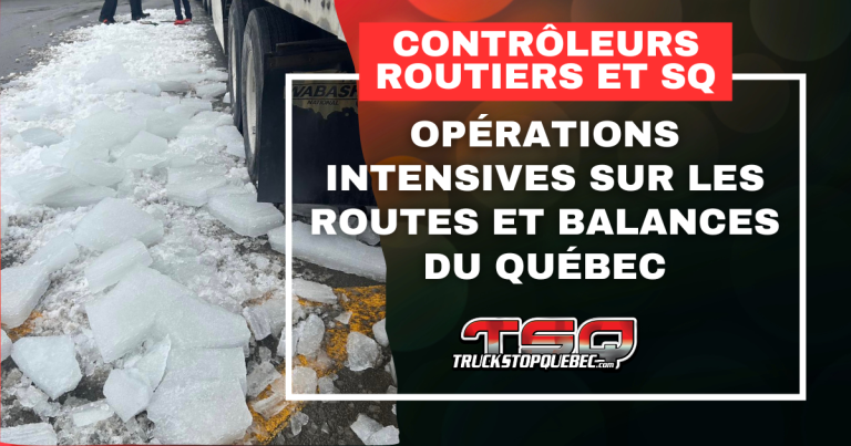 Contrôleurs routiers et SQ : opérations intensives sur les routes et balances du Québec