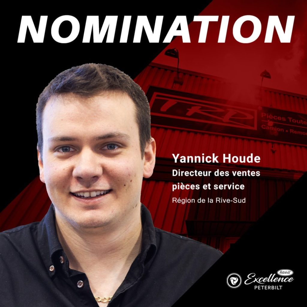 Yannick Houde, Excellence Peterbilt