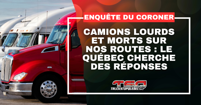 Camions lourds et morts sur nos routes : le Québec cherche des réponses