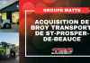 Le Groupe Matte fait l’acquisition d’une entreprise de St-Prosper-de-Beauce Transport Matte Ltée, du Groupe Matte, a annoncé l’acquisition de BRoy Transport, une entreprise établie à Saint-Prosper-de-Beauce depuis 2009. Photo : Camion de Matte et Camion de B.Roy Transport.