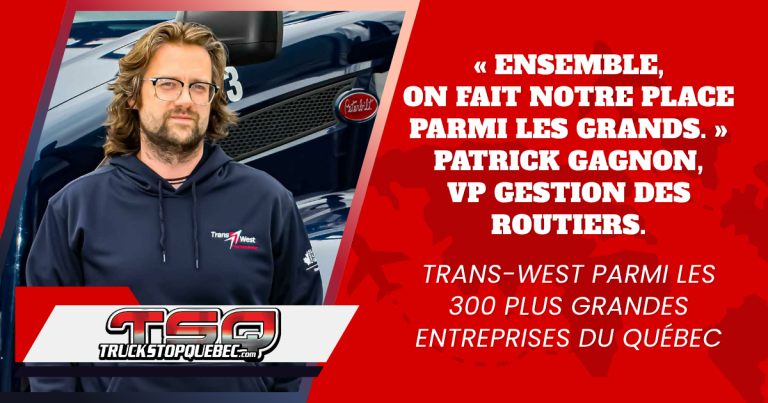 Trans-West parmi les 300 plus grandes entreprises du Québec