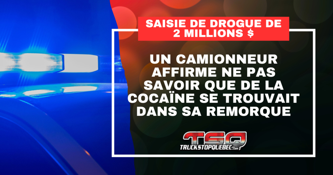 Visuel de Truck Stop Québec sur une saisie de drogue de 2 millions $, avec des gyrophares en arrière-plan et un texte indiquant qu’un camionneur affirme ne pas savoir que de la cocaïne se trouvait dans sa remorque.