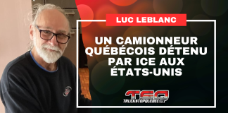 Le camionneur québécois Luc LeBlanc détenu par ICE après avoir purgé sa peine aux États-Unis Luc LeBlanc à gauche, avec le titre « Un camionneur québécois détenu par ICE aux États-Unis » et le logo de Truck Stop Québec.