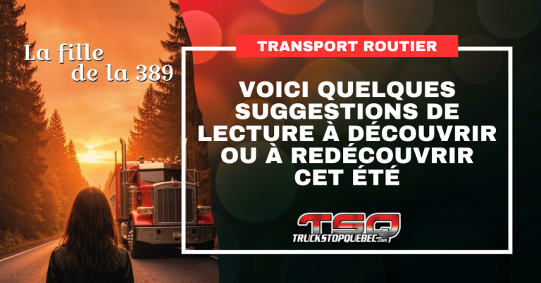 Des livres sur le camionnage à découvrir cet été