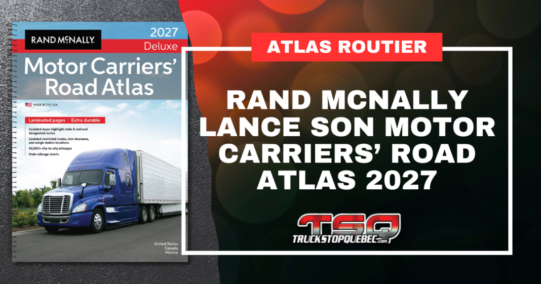 Atlas routier Rand McNally Motor Carriers’ Road Atlas 2027 destiné aux camionneurs professionnels pour la planification des trajets, les routes de camionnage et les restrictions routières.