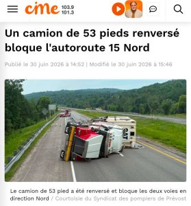 Un camion de 53 pieds se renverse sur l'autoroute 15.