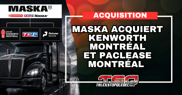 MASKA acquiert Kenworth Montréal et PacLease Montréal