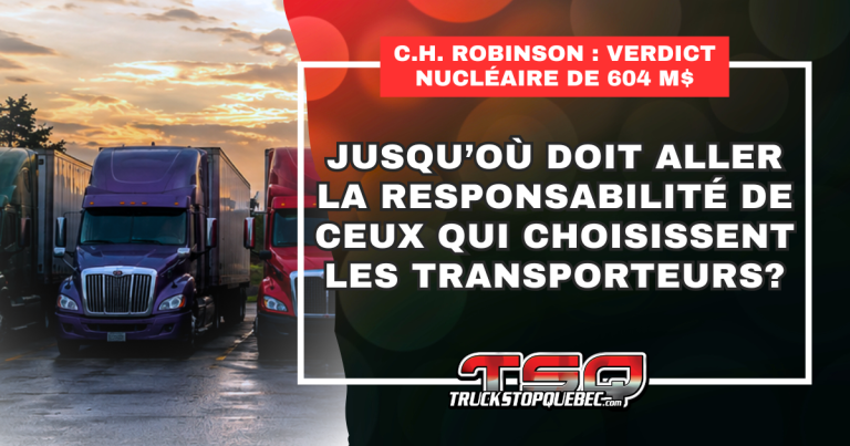 Verdict nucléaire de 604 M$ : Jusqu’où doit aller la responsabilité de ceux qui choisissent les transporteurs?