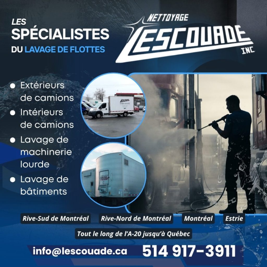 Vos camions roulent jour et nuit. Votre flotte travaille fort. Alors pourquoi la laver… seulement quand ça adonne? Nettoyage commercial 514 917‑3911 • info@lescouade.ca