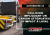 Collision impliquant un camion atténuateur d’impact à Laval Camion atténuateur d’impact sur un chantier routier, accompagné d’un visuel de Truck Stop Québec annonçant une collision ayant fait deux blessés sur l’autoroute 15 à Laval.